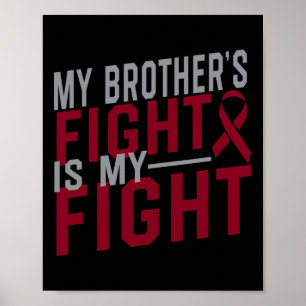 My Brother's Fight is My Fight Sickle Cell Anaemia Poster