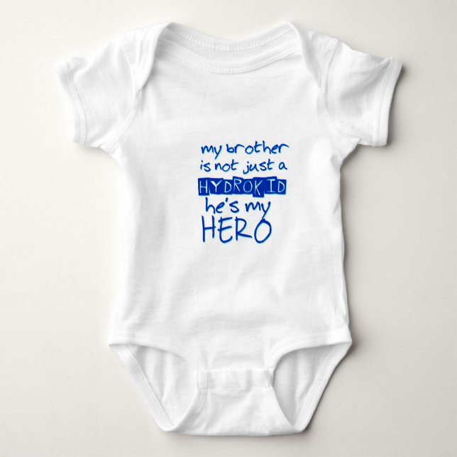 my brothers my hero baby bodysuit (Front)