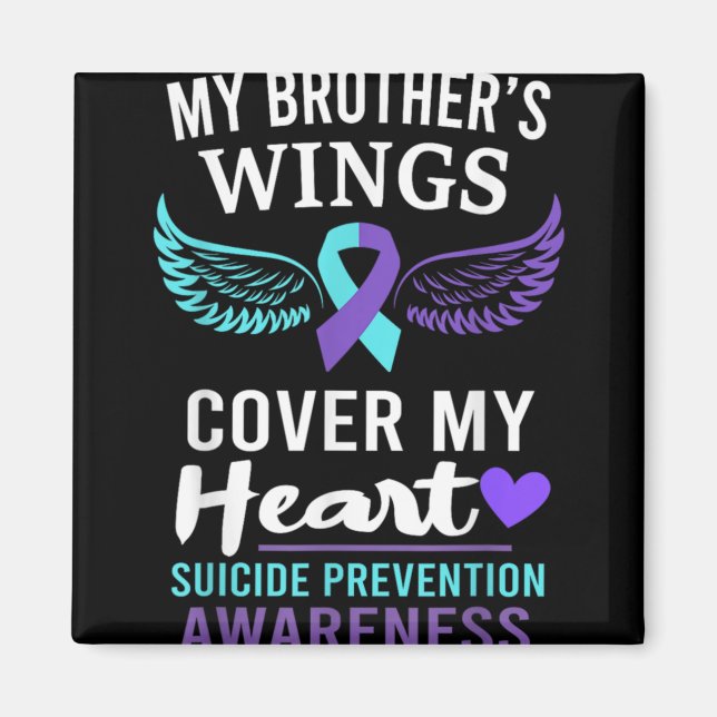 My Brothers Wings Cover Heart Suicide Awareness R  Magnet (Front)