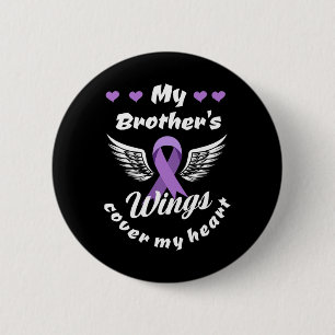 My Brother's Wings Cover My Heart Overdose Awarene 6 Cm Round Badge