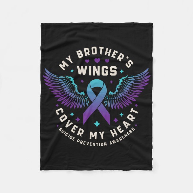 My Brother's Wings Cover My Heart Suicide Preventi Fleece Blanket (Front)