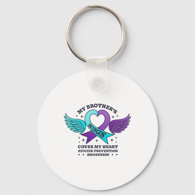 My Brother's Wings Cover My Heart Suicide Preventi Key Ring (Front)