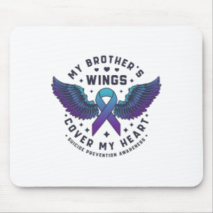 My Brother's Wings Cover My Heart Suicide Preventi Mouse Pad