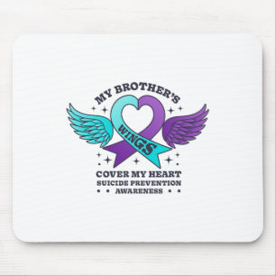 My Brother's Wings Cover My Heart Suicide Preventi Mouse Pad