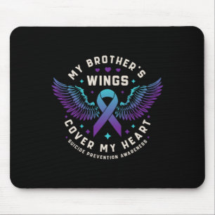 My Brother's Wings Cover My Heart Suicide Preventi Mouse Pad