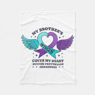 My Brothers Wings Cover My Heart Suicide Preventio Fleece Blanket