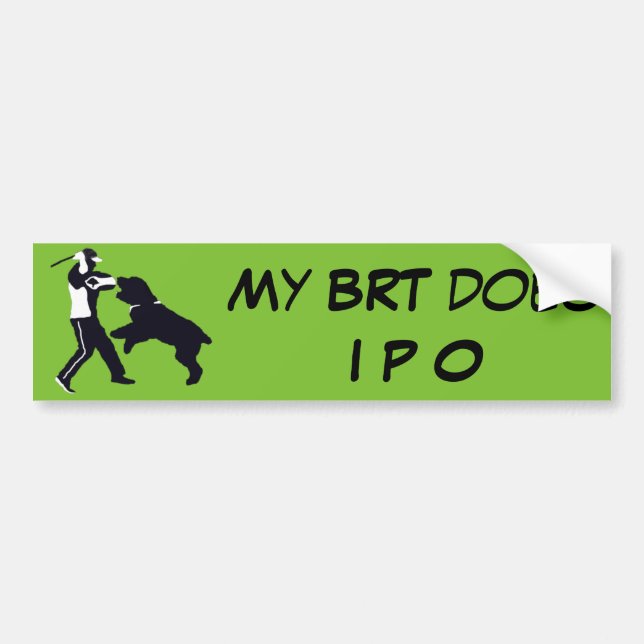 My BRT does IPO Bumper Sticker (Front)