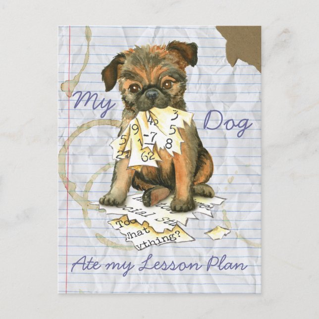 My Brussels Griffon Ate My Lesson Plan Postcard (Front)
