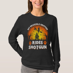 My Brussels Griffon Dog Ride Witch Shotgun Hallowe T-Shirt