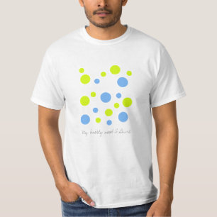 My Bubbly Mood T-Shirt