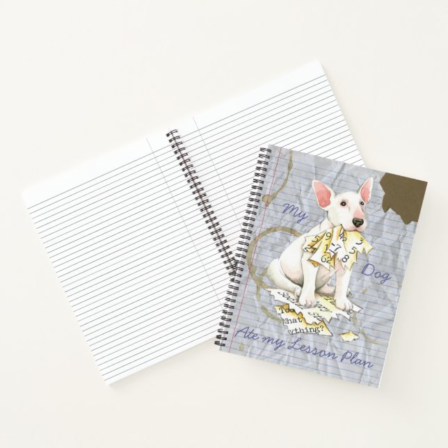 My Bull Terrier Ate my Lesson Plan Notebook (Inside)
