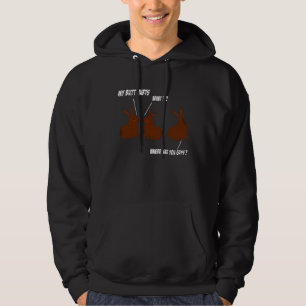 My Butt Hurts Easter Chocolate Bunny Meme Joke Hoodie