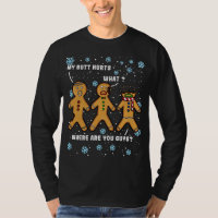 My Butt Hurts Funny Christmas Cookie Gingerbread M