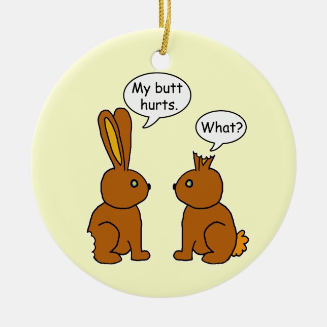 My Butt Hurts What Funny Bunnies Ceramic Tree Decoration (Front)