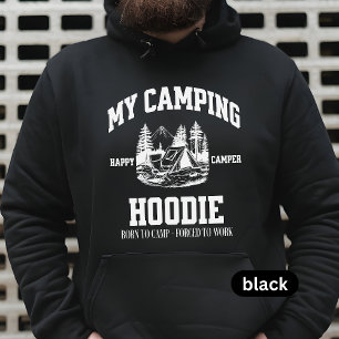 My Camping Hoodie, Funny Camping Sweatshirt