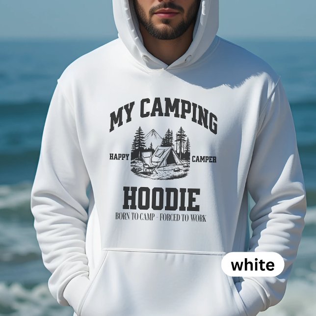 My Camping Hoodie, Funny Camping Sweatshirt gift (Creator Uploaded)