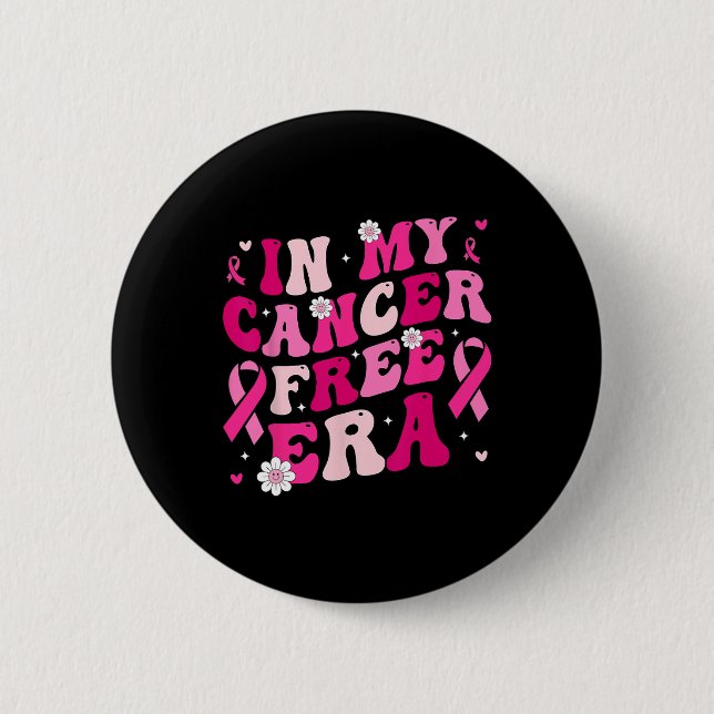 My Cancer Free Era Survivor Breast Cancer Awarenes 6 Cm Round Badge (Front)