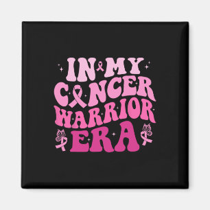 My Cancer Warrior Era Breast Cancer Awareness Wome Magnet