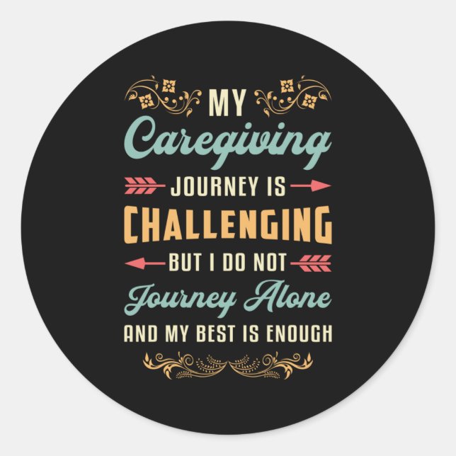 My Caregiving Caregiver Caregivers Nursing Funny Classic Round Sticker (Front)