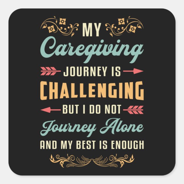 My Caregiving Caregiver Caregivers Nursing Funny Square Sticker (Front)