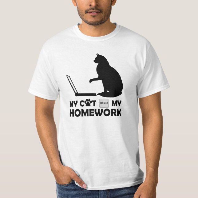 My cat deleted my homework T-Shirt (Front)