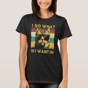 My Cat I Do What I Want Vintage Retro Meowdy Cat T-Shirt