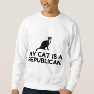 My Cat Is A Republican Sweatshirt