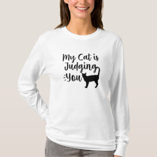 My Cat Is Judging You T-Shirt