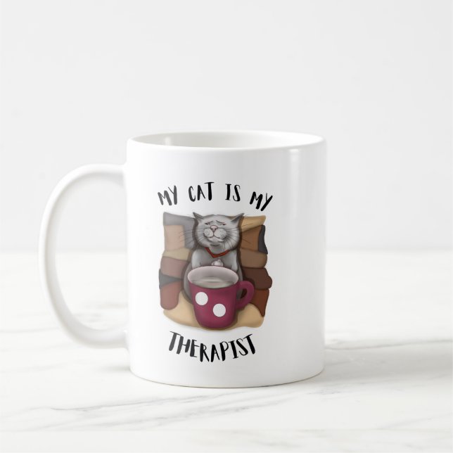 My Cat is My Therapist. Coffee Cat Mug (Left)