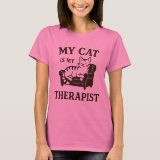 My Cat is My Therapist – Funny Cat Lover Tee