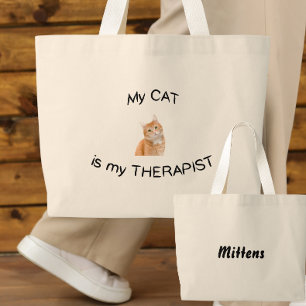 My Cat is my therapist Large Tote Bag
