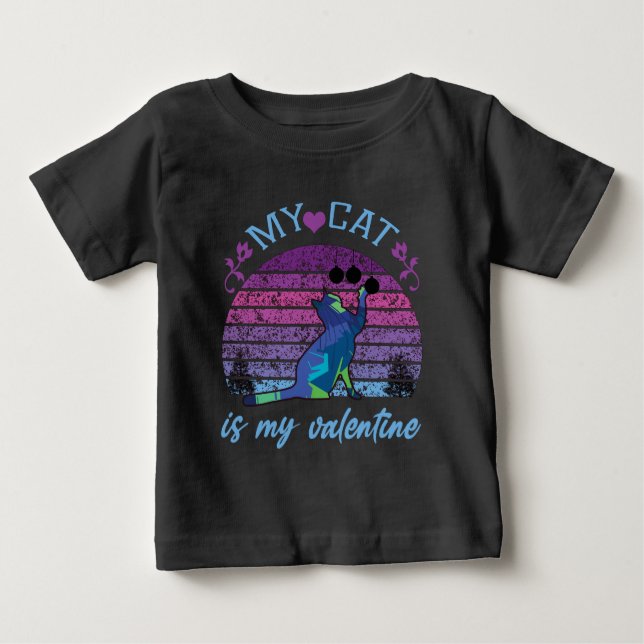 my cat is my valentine, cat is my valentine baby T-Shirt (Front)