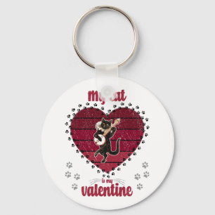 My Cat Is My Valentine cat lover valentine gift Key Ring