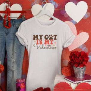 My Cat is My Valentine Funny T-Shirt