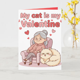 My Cat is My Valentine! Funny Valentines Day Card