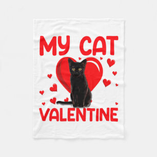 My Cat Is My Valentine Paw Heart Cat Owner Valenti Fleece Blanket