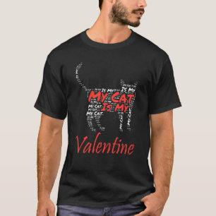 My Cat Is My Valentine Valentine's Day Cat Dad Cat T-Shirt