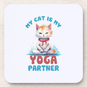 My Cat Is My Yoga Partner -Adorable Meditating Cat Coaster