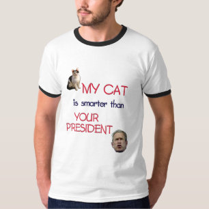 My cat is smarter than your president T-Shirt