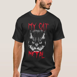 My Cat Listens to Metal Funny Cat Lover Heavy Meta T-Shirt