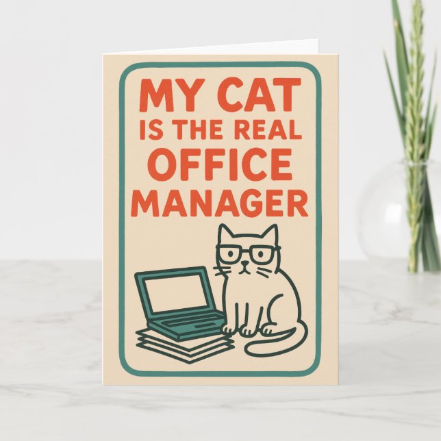 My Cat Real Office Manager – Funny Work From home Card (Front)