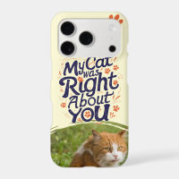 My Cat Was Right About You –Cat Lover