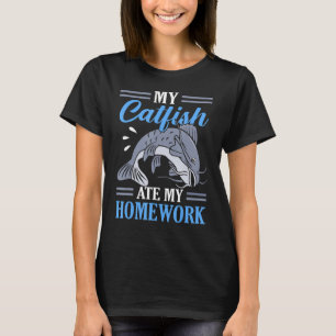 My Catfish Ate My Homework Fishing Graphic T-Shirt