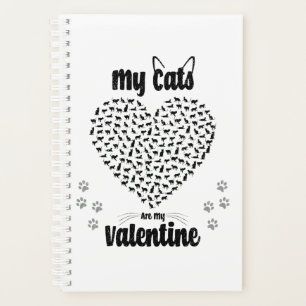My Cats Are My Valentine   Valentine's day gift Planner