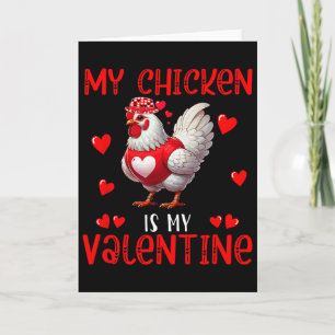 My Chicken Is My Valentine Hearts Matching Farmer  Card