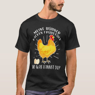 My Chickens Kacken Breakfast Chicken Holder T-Shirt