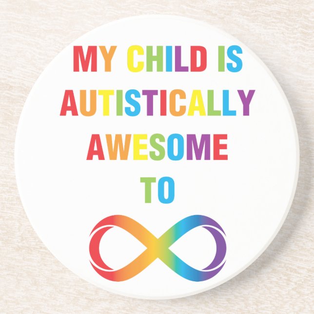 My Child Autistically Awesome Infinity Coaster (Front)