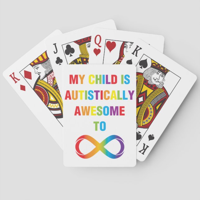 My Child Autistically Awesome Infinity Playing Cards (Back)