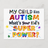 My Child Has AUTISM What's Your Kid's SUPER POWER?