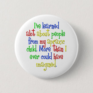 My child taught me 6 cm round badge